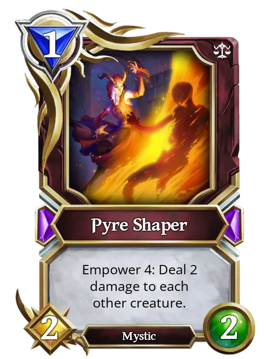 Pyre Shaper