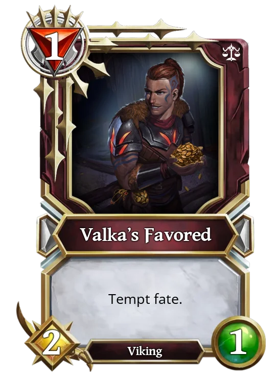 Valka's Favored