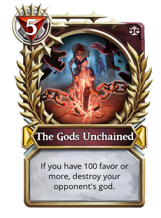 The Gods Unchained