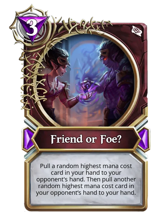 Friend or Foe?