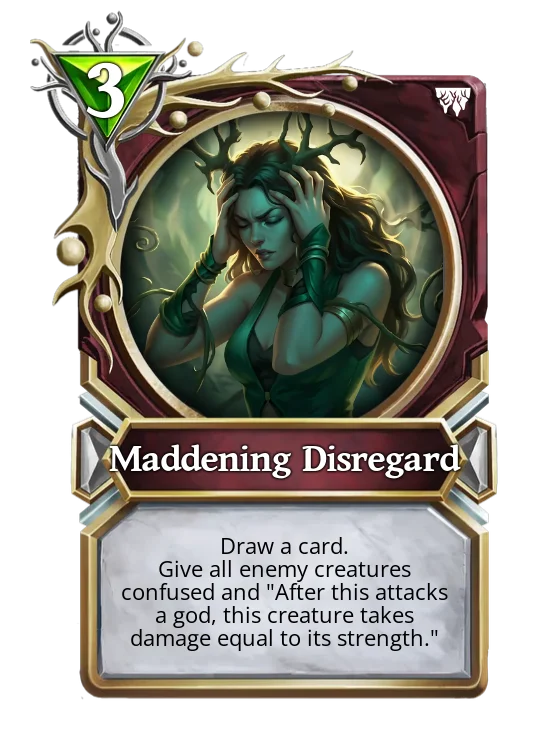 Maddening Disregard