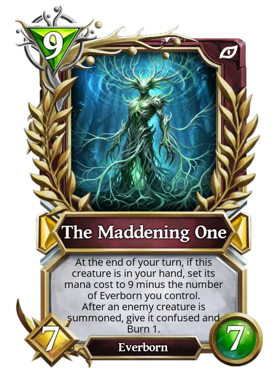 The Maddening One