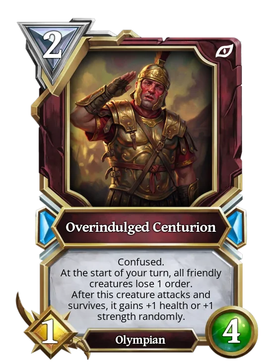Overindulged Centurion